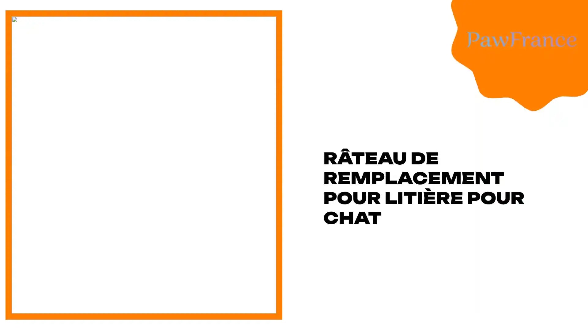 R&acirc;teau de remplacement pour liti&egrave;re pour chat by@Outfy